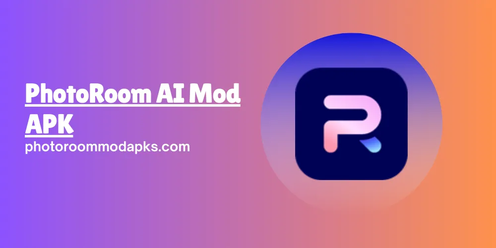 PhotoRoom AI Mod APK